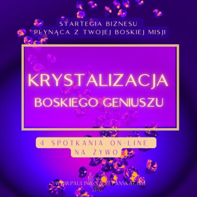 KRYSTALIZACJA BOSKIEGO GENIUSZU