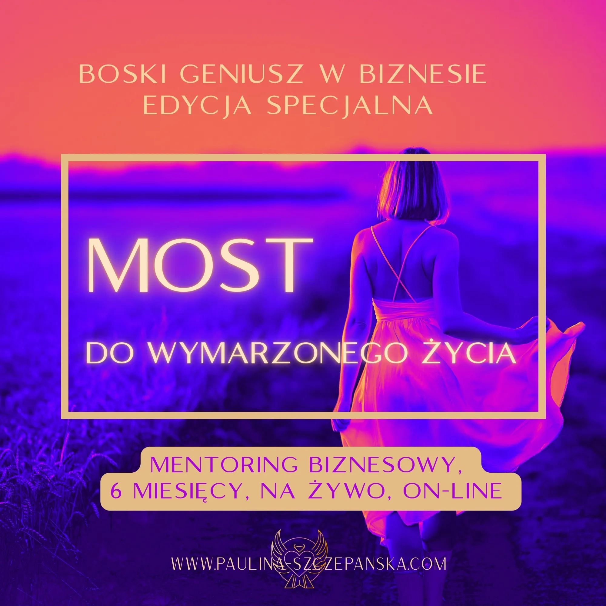 MOST DO MOJEGO WYMARZONEGO ŻYCIA MOST DO MOJEGO WYMARZONEGO ŻYCIA PAULINA SZCZEPAŃSKA